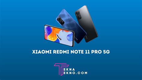 Redmi Note 11 Pro 5G: Ungkap Harga, Spesifikasi, dan Fitur Unggulannya!